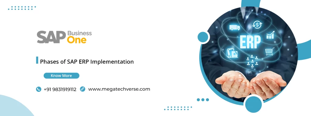 Phases of SAP ERP Implementation