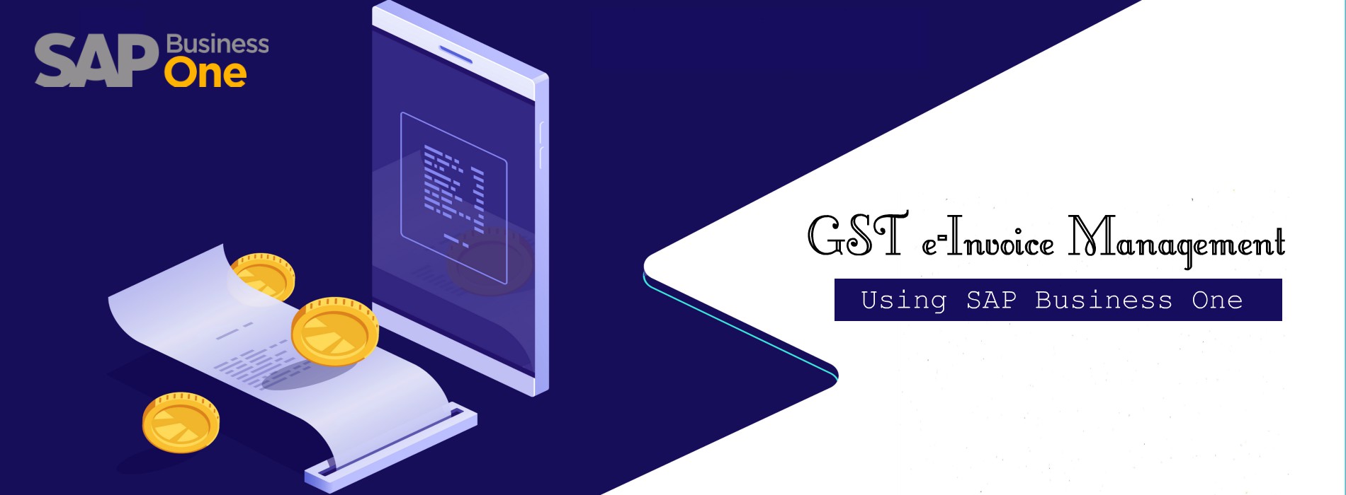 GST e-Invoice Management of your business using SAP B1 ERP